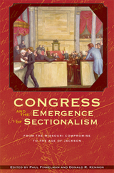 front cover of Congress and the Emergence of Sectionalism