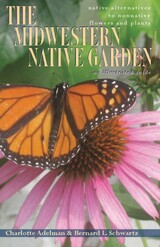 front cover of The Midwestern Native Garden