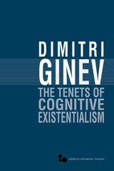 front cover of The Tenets of Cognitive Existentialism