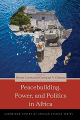 front cover of Peacebuilding, Power, and Politics in Africa