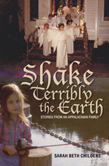 front cover of Shake Terribly the Earth