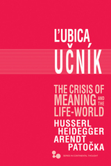 front cover of The Crisis of Meaning and the Life-World