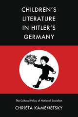 front cover of Children’s Literature in Hitler’s Germany