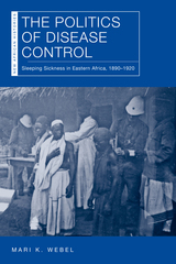 front cover of The Politics of Disease Control