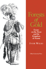 front cover of Forests of Gold