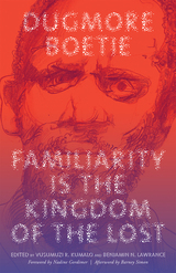 front cover of Familiarity Is the Kingdom of the Lost