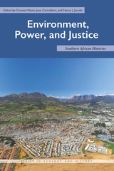 front cover of Environment, Power, and Justice