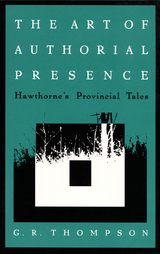 front cover of The Art of Authorial Presence