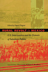 front cover of Rural Revolt in Mexico