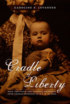 front cover of Cradle of Liberty