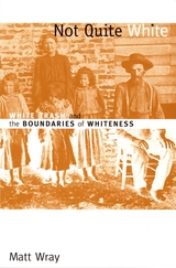 front cover of Not Quite White