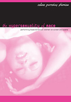 front cover of The Hypersexuality of Race