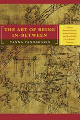 front cover of The Art of Being In-between