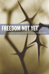 front cover of Freedom Not Yet