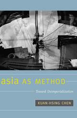 front cover of Asia as Method