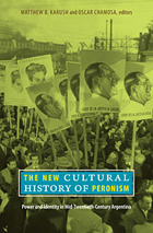 front cover of The New Cultural History of Peronism