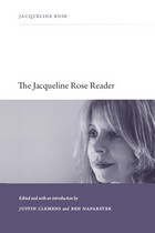 front cover of The Jacqueline Rose Reader