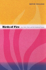 front cover of Birds of Fire
