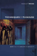 front cover of Techniques of Pleasure