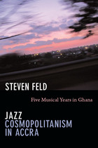 front cover of Jazz Cosmopolitanism in Accra