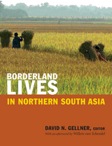 front cover of Borderland Lives in Northern South Asia
