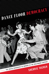 front cover of Dance Floor Democracy