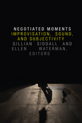 front cover of Negotiated Moments