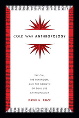 front cover of Cold War Anthropology