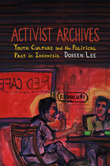 front cover of Activist Archives