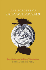 front cover of The Borders of Dominicanidad
