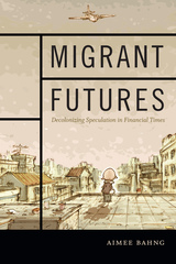 front cover of Migrant Futures