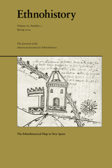 front cover of The Ethnohistorical Map in New Spain, Volume 61