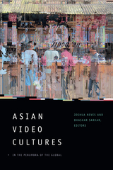 front cover of Asian Video Cultures