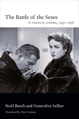 front cover of The Battle of the Sexes in French Cinema, 1930–1956
