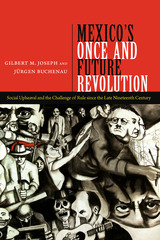 front cover of Mexico's Once and Future Revolution