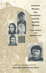 front cover of Criminal Woman, the Prostitute, and the Normal Woman