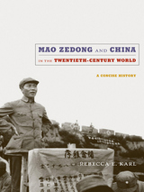 front cover of Mao Zedong and China in the Twentieth-Century World