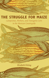 front cover of The Struggle for Maize