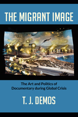 front cover of The Migrant Image