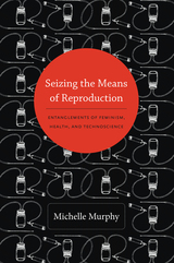 front cover of Seizing the Means of Reproduction