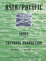 front cover of Asia/Pacific as Space of Cultural Production