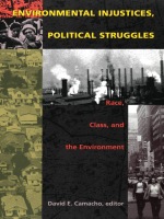 front cover of Environmental Injustices, Political Struggles