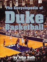 front cover of The Encyclopedia of Duke Basketball
