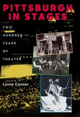 front cover of Pittsburgh in Stages