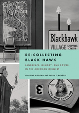 front cover of Re-Collecting Black Hawk