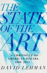 The State of the Art: A Chronicle of American Poetry, 1988-2014