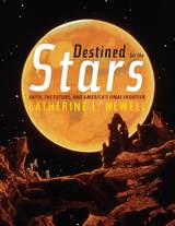 front cover of Destined for the Stars