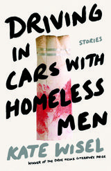 front cover of Driving in Cars with Homeless Men