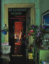 front cover of Remaking Home