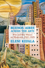 front cover of Buenos Aires Across the Arts
